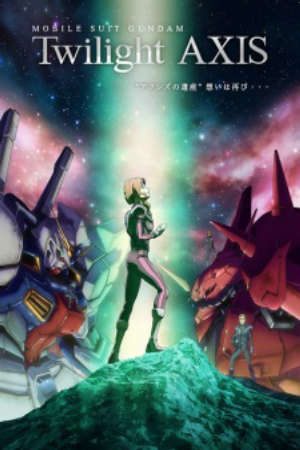 Phim Kidou Senshi Gundam Twilight Axis - Mobile Suit Gundam Twilight Axis PhimChill Vietsub (2017)