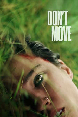 Phim Đừng Cử Động - Dont Move PhimChill Vietsub (2024)