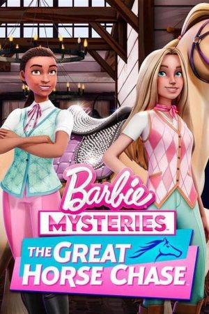 Phim Bí ẩn quanh Barbie Cuộc săn ngựa vĩ đại - Barbie Mysteries The Great Horse Chase PhimChill Vietsub (2024)