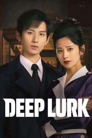 Phim Thâm Tiềm Giấu Kín - Deep Lurk PhimChill Vietsub (2024)