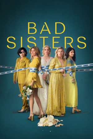 Phim Chị Em Lắm Chiêu ( 2) - Bad Sisters (Season 2) PhimChill Vietsub (2024)