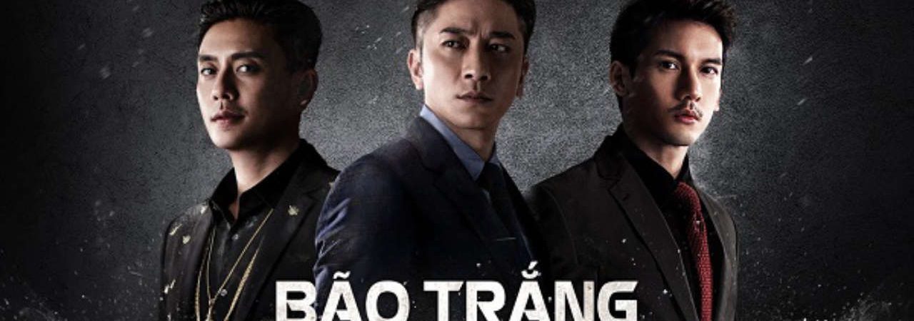 Poster of Bão Trắng