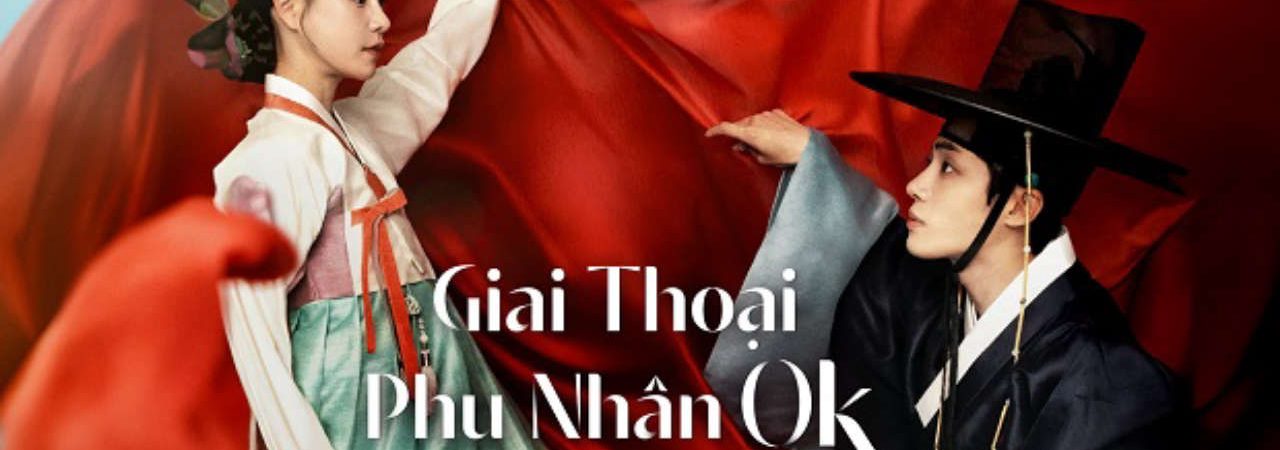 Poster of Giai Thoại Phu Nhân Ok