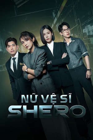 Phim Nữ Vệ Sĩ ( 1) - Shero (Season 1) PhimChill Vietsub (2023)