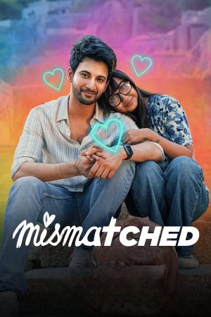 Phim Cặp Đôi Bất Xứng ( 3) - Mismatched (Season 3) PhimChill Vietsub (2024)