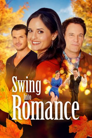 Phim Điệu Swing Tình Yêu - Swing Into Romance PhimChill Vietsub (2023)