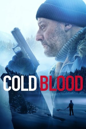 Phim Di Sản Của Kẻ Máu Lạnh - Cold Blood PhimChill Vietsub (2019)